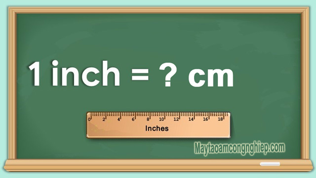 1 inch bằng bao nhiêu cm, mm, pixel? Cách quy đổi cực nhanh