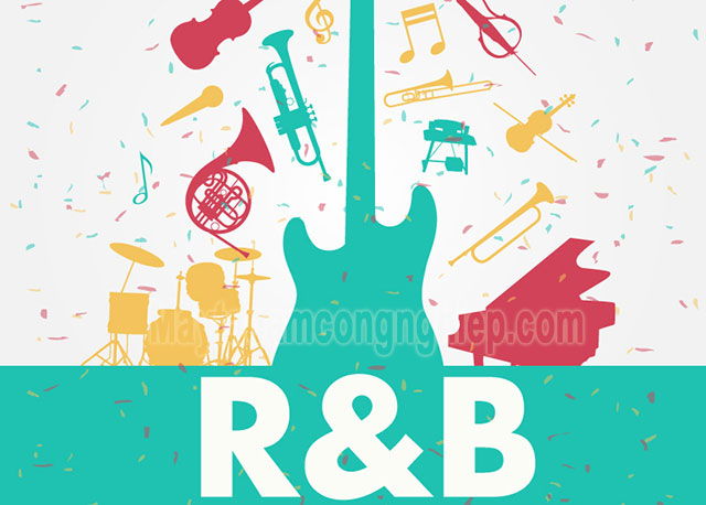 R&B là gì? Những thông tin thú vị về dòng nhạc Rhythm and Blues