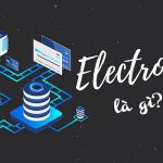 Electronic là gì? Ý nghĩa, cách sử dụng thuật ngữ Electronic