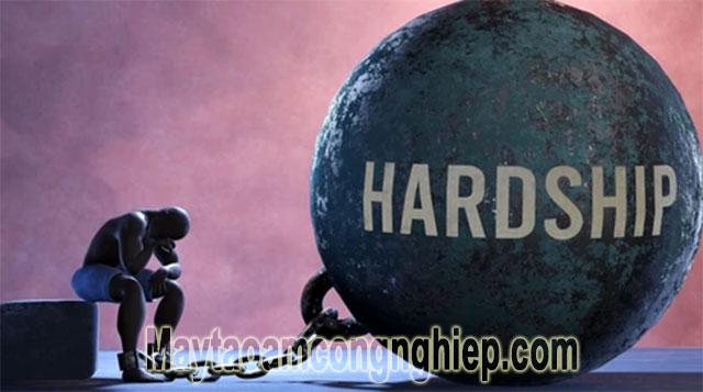Hardship là gì? Giải đáp ý nghĩa Hardship trong mọi lĩnh vực đời sống