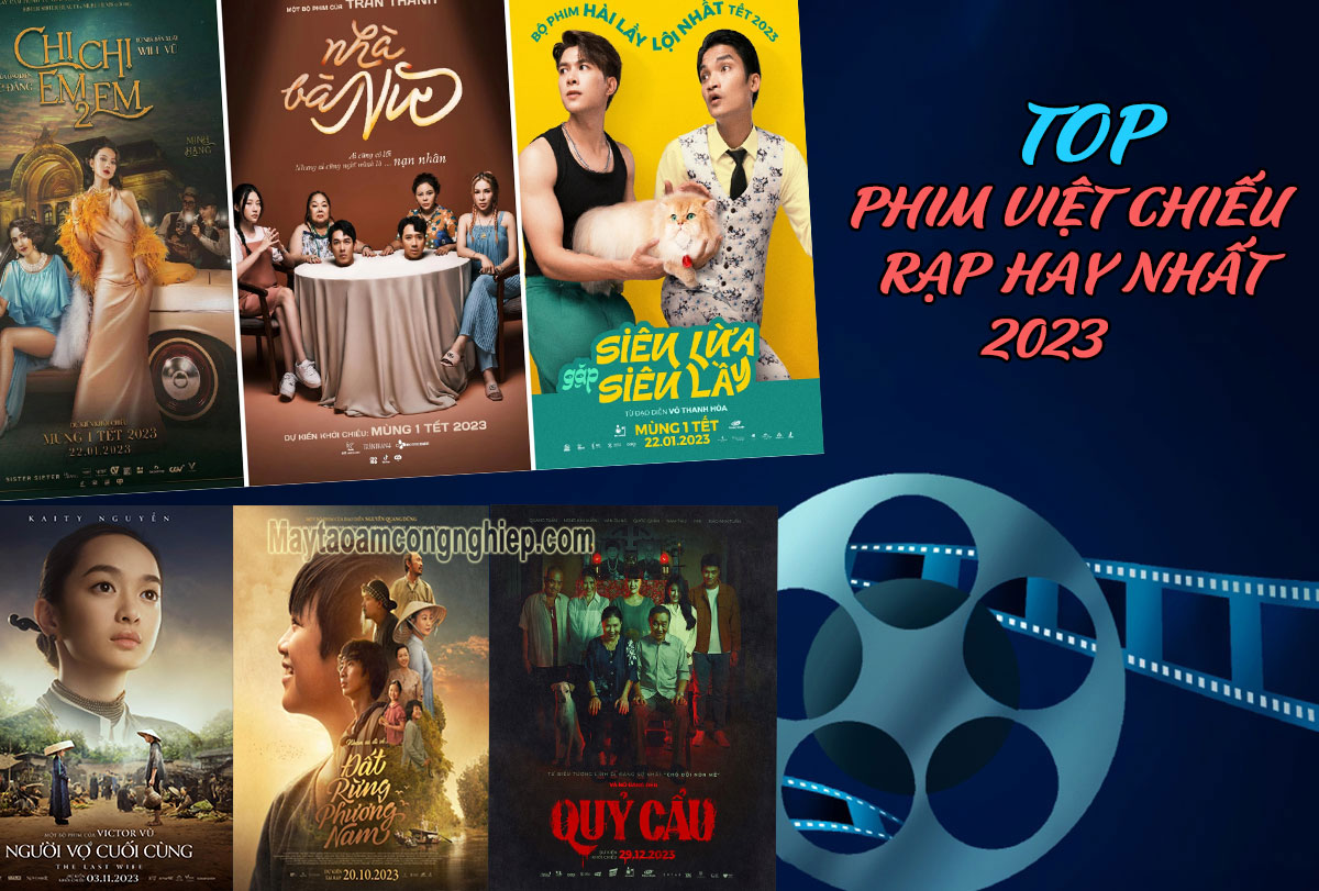 TOP những bộ phim Việt chiếu rạp hay nhất 2023