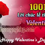 [TỔNG HỢP]: 1001+ Lời chúc lễ tình nhân Valentine hay và ý nghĩa